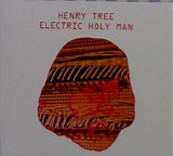 Henry Tree - Electric Holy Man