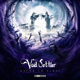 Void Settler - Given in Vigil