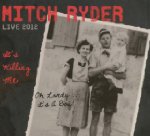 Mitch Ryder feat. Engerling - It's Killing Me