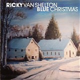 Ricky Van Shelton - Blue Christmas