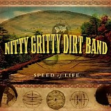 The Nitty Gritty Dirt Band - Speed Of Life