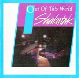 Shakatak - Out Of This World