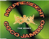 Mr. President - Coco Jamboo (The Mixes)