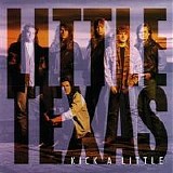 Little Texas - Kick A Little