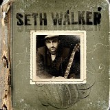 Seth Walker - Seth Walker