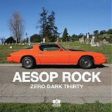 Aesop Rock - Zero Dark Thirty