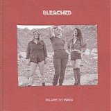 Bleached - Welcome The Worms