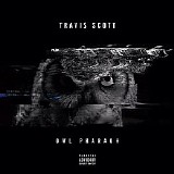 Travis Scott - Original Owl Pharaoh