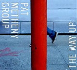 Pat Metheny Group - The Way Up