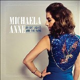 Michaela Anne - Bright Lights and the Fame