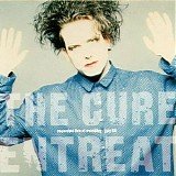 The Cure - Entreat