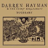 Darren Hayman & the Short Parliament - Bugbears