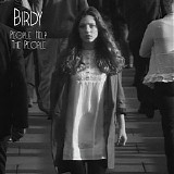 Birdy - People Help The People (German Edition) (EP)