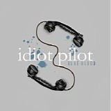 Idiot Pilot - Blue Blood