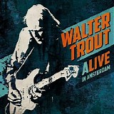 Walter Trout - Alive In Amsterdam CD1
