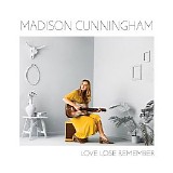 Madison Cunningham - Love, Lose, Remember (EP)