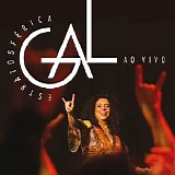 Gal Costa - EstratosfÃ©rica Ao Vivo