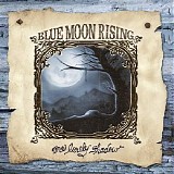 Blue Moon Rising - One Lonely Shadow