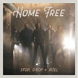 Home Free - Stop Drop + Roll