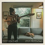 Deep Sea Diver - Stop Pretending