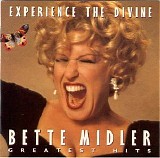 Bette Midler - Experience The Divine - Greatest Hits