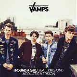 The Vamps & OMI - I Found A Girl (Acoustic)