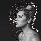 Taylor Edwards - Things You Used to Tell Me (Single)