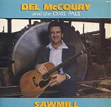 Del McCoury & the Dixie Pals - Sawmill