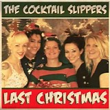 Cocktail Slippers - Last Christmas [Single]