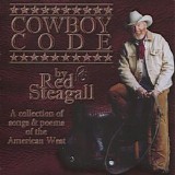 Red Steagall - Cowboy Code CD1