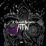 All Them Witches - A Sweet Release [EP]