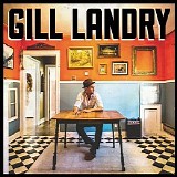 Gill Landry - Gill Landry