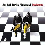 Jim Hall & Enrico Pieranunzi - Duologues