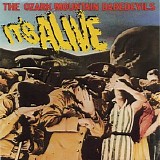 The Ozark Mountain Daredevils - It's Alive