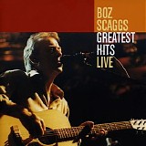 Boz Scaggs - Greatest Hits Live CD1