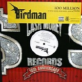 Birdman - 100 Million