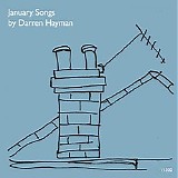 Darren Hayman - January Songs CD1