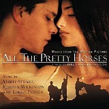 Marty Stuart & Larry Paxton & Kristin Wilkinson - All The Pretty Horses OST