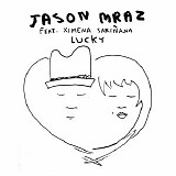 Jason Mraz & Ximena SariÃ±ana - Lucky (Suerte) - Single