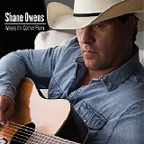 Shane Owens - Where I'm Comin' From