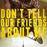 Blake Mills - Don't Tell Our Friends About Me