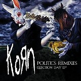 KoRn - Politics (Remixes) (Maxi-Single, Promo) #2