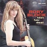 Rory Block - Last Fair Deal