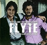 Gene Clark & Chris Hillman - Flyte. Live In Los Angeles 1982 CD1