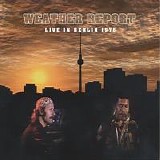 Weather Report - Live in Berlin 1975