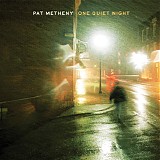 Pat Metheny - One Quiet Night