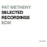 Pat Metheny - Rarum IX - Selected Recordings