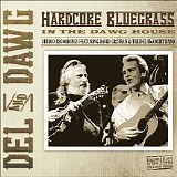 Del McCoury & David Grisman - Hardcore Bluegrass