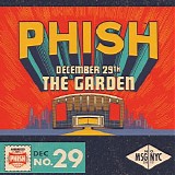 Phish - 2017-12-29 - Madison Square Garden - New York, NY