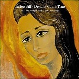 Judee Sill - Dreams Come True CD1 (Hi, I Love You Right Heartily Here, New Songs)